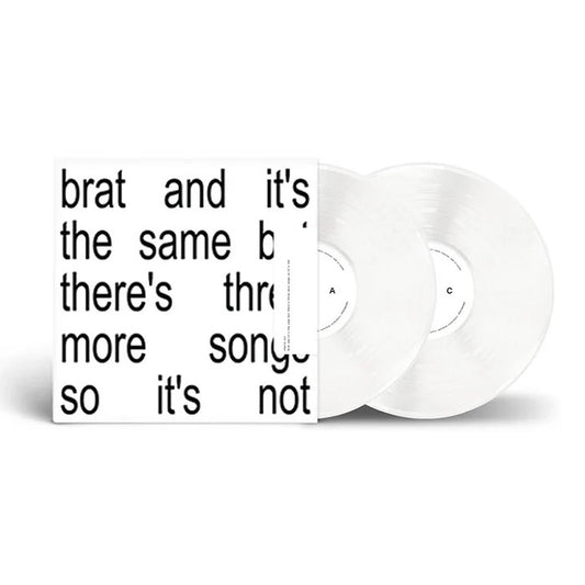 Brat and it’s the same but there’s three more songs so it’s not White 2LP